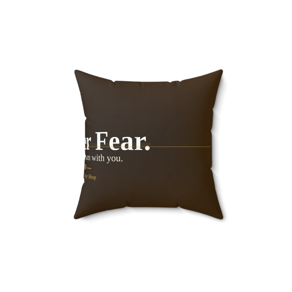 Faith Over Fear. Christian Throw Pillow | Isaiah 41:10 | Faith Home Decor