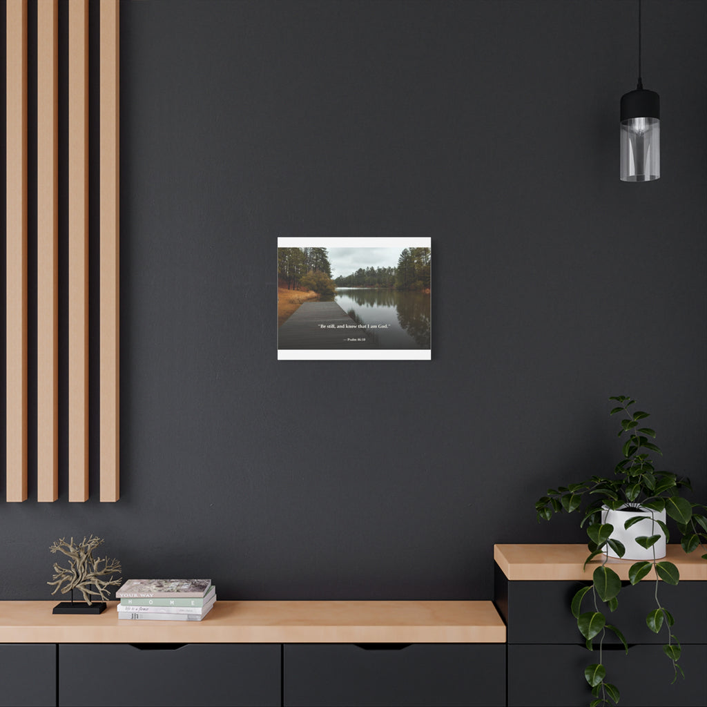 Be Still Canvas Print | Psalm 46:10 | Peaceful Dock | Christian Wall Art
