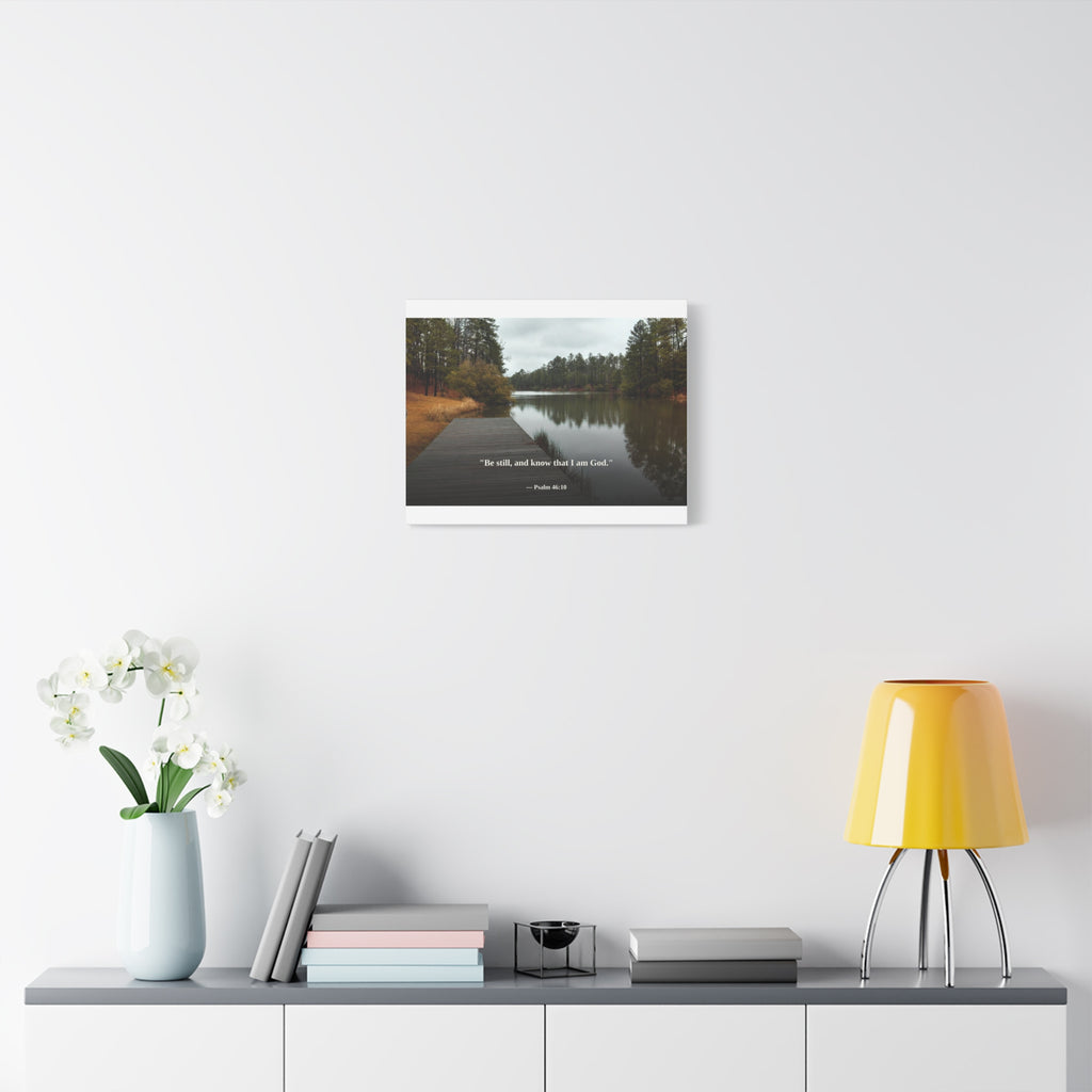Be Still Canvas Print | Psalm 46:10 | Peaceful Dock | Christian Wall Art