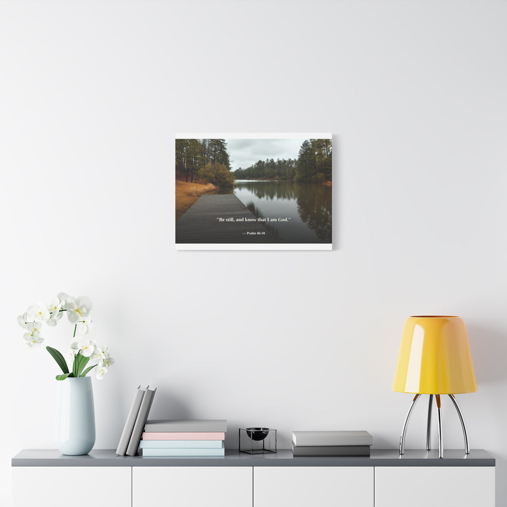 Be Still Canvas Print | Psalm 46:10 | Peaceful Dock | Christian Wall Art