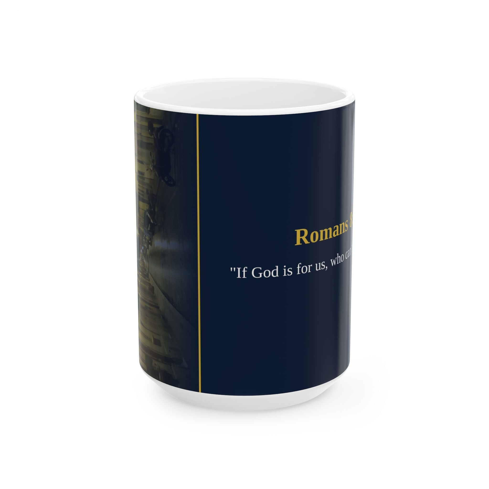 Romans 8:31 Christian Mug | If God Is For Us | Scripture Coffee Mug | Faith Gift