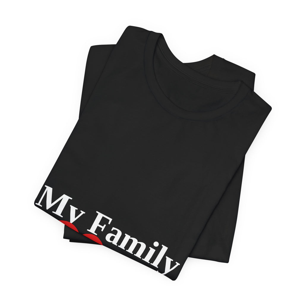 My Family Loves Me Christian T-Shirt | Proverbs 31 | Mother's Day Gift