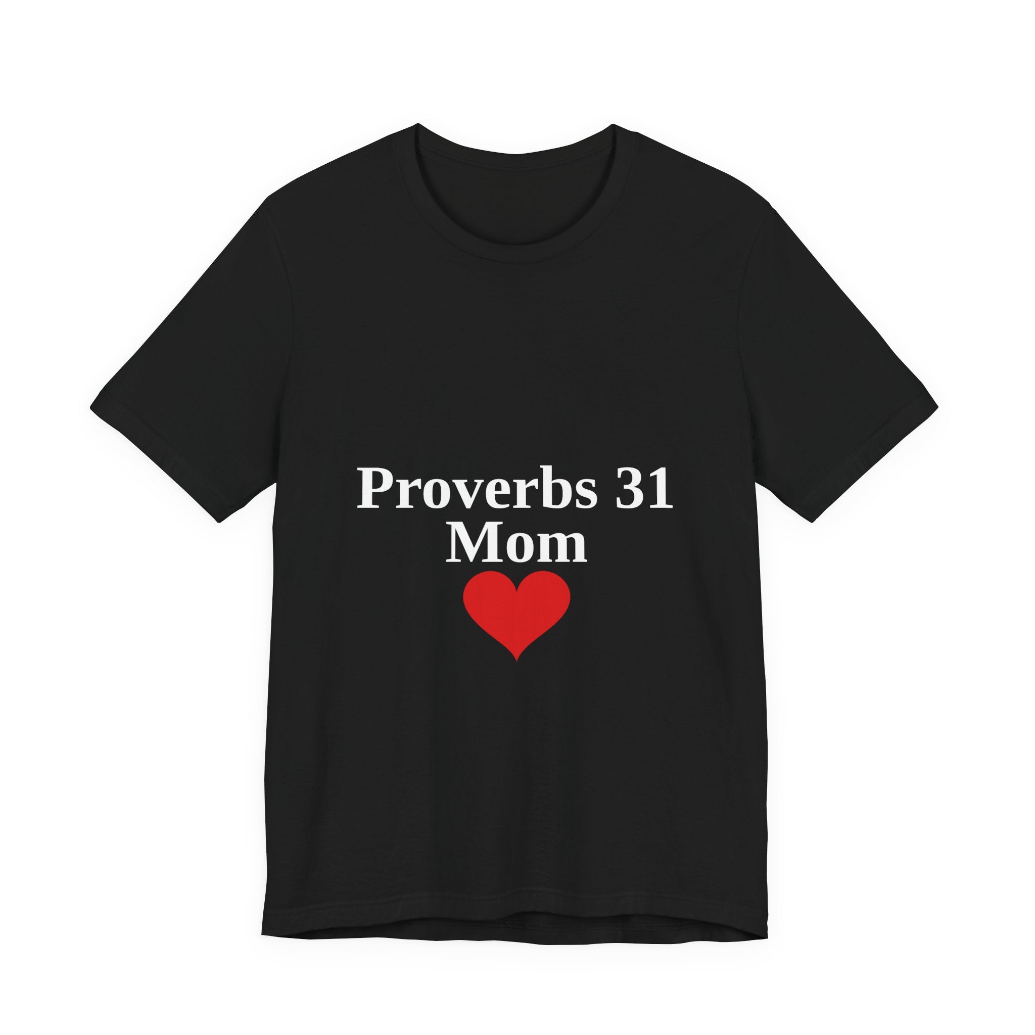 Proverbs 31 Mom Christian T-Shirt | Scripture Tee | Mother's Day Gift