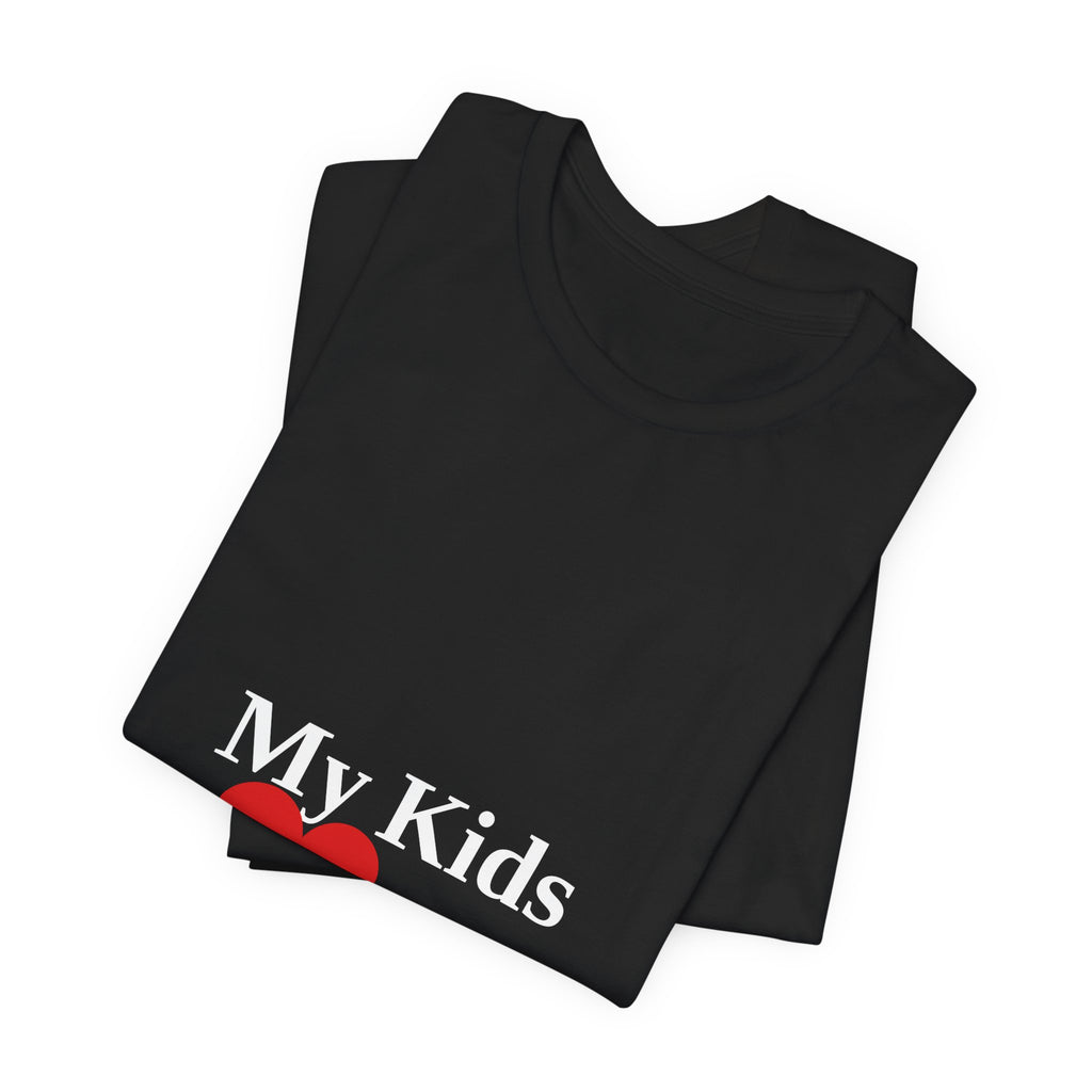 My Kids Love Me Christian T-Shirt | Proverbs 31 | Mother's Day Gift