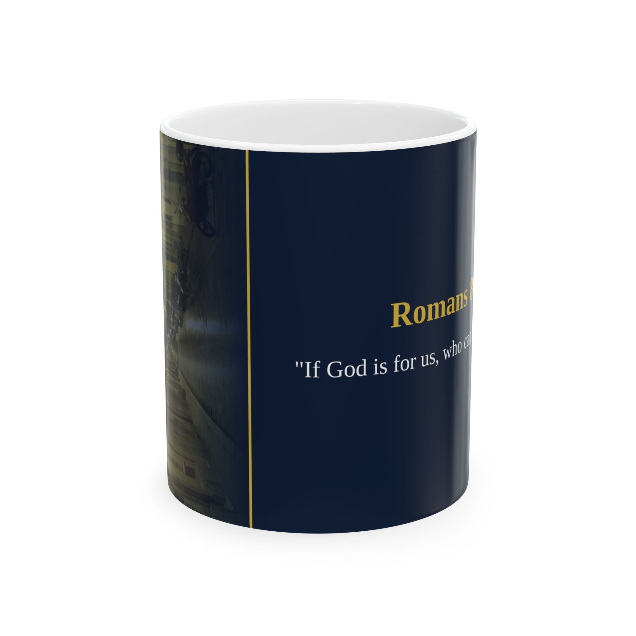 Romans 8:31 Christian Mug | If God Is For Us | Scripture Coffee Mug | Faith Gift