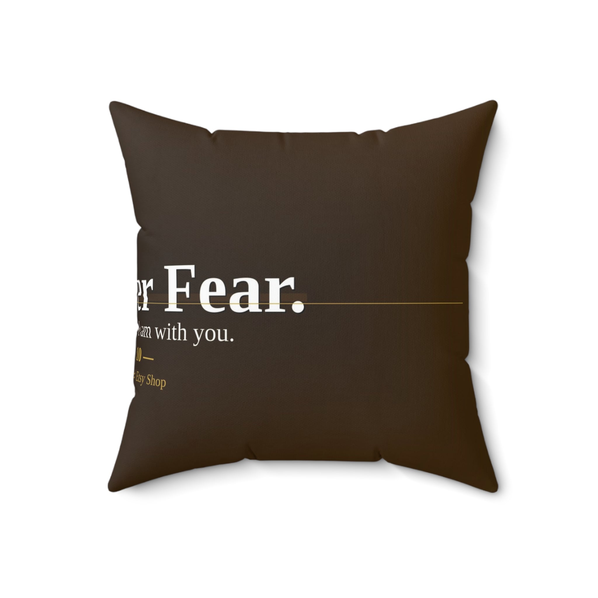 Faith Over Fear. Christian Throw Pillow | Isaiah 41:10 | Faith Home Decor