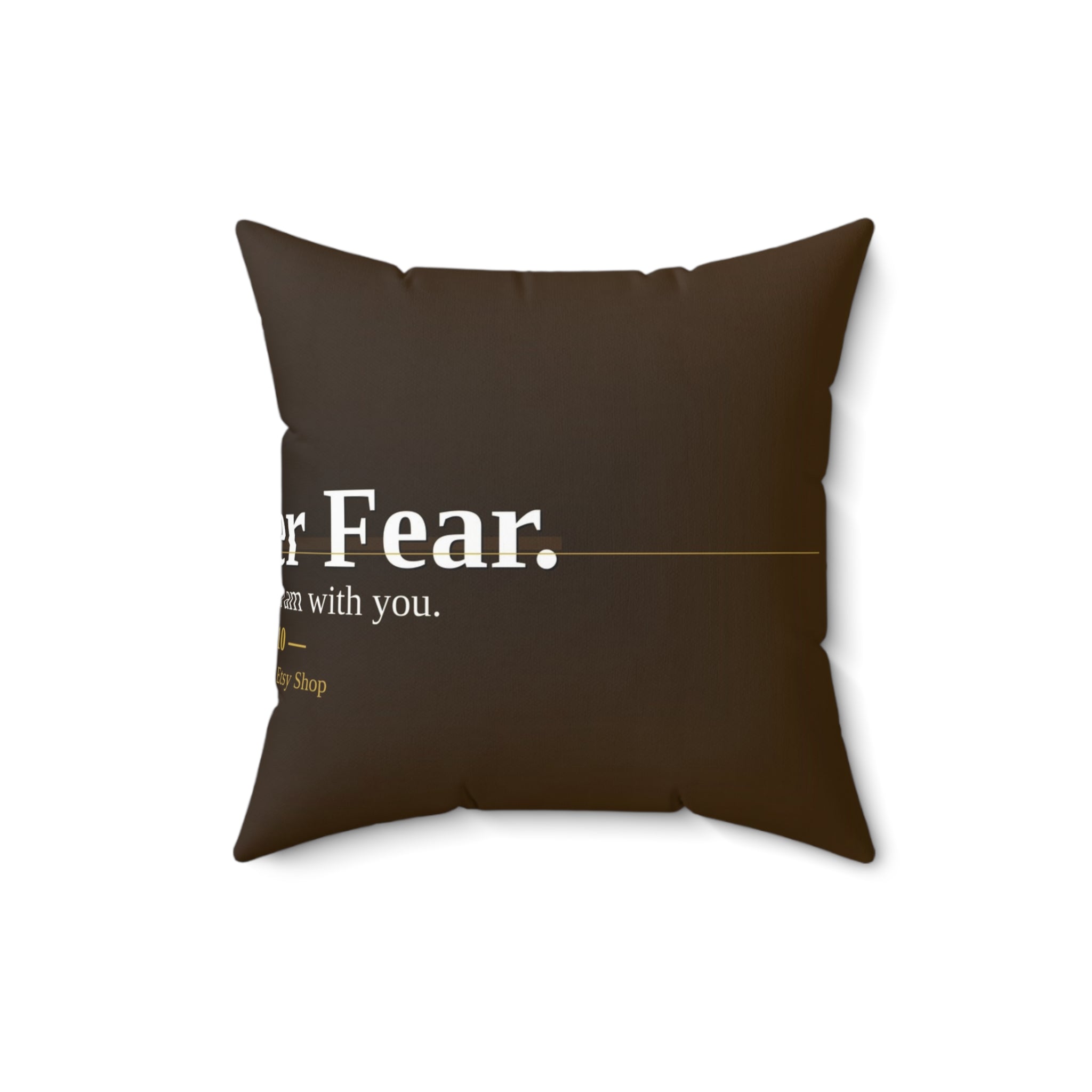 Faith Over Fear. Christian Throw Pillow | Isaiah 41:10 | Faith Home Decor