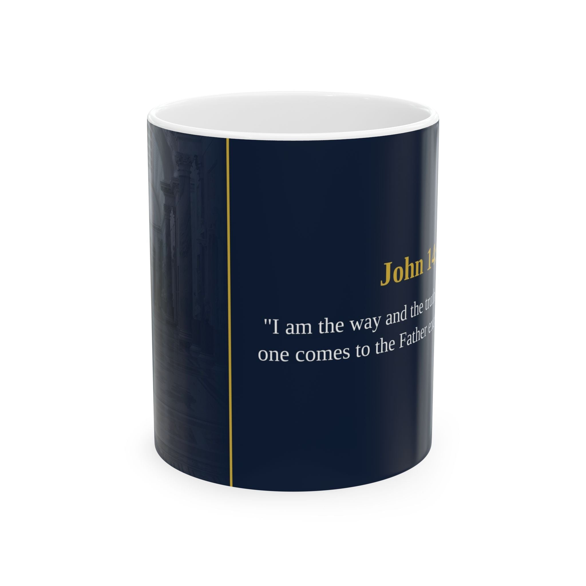 John 14:6 Christian Mug | I Am The Way | Scripture Coffee Mug | Faith Gift