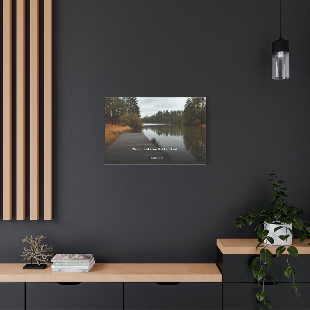 Be Still Canvas Print | Psalm 46:10 | Peaceful Dock | Christian Wall Art