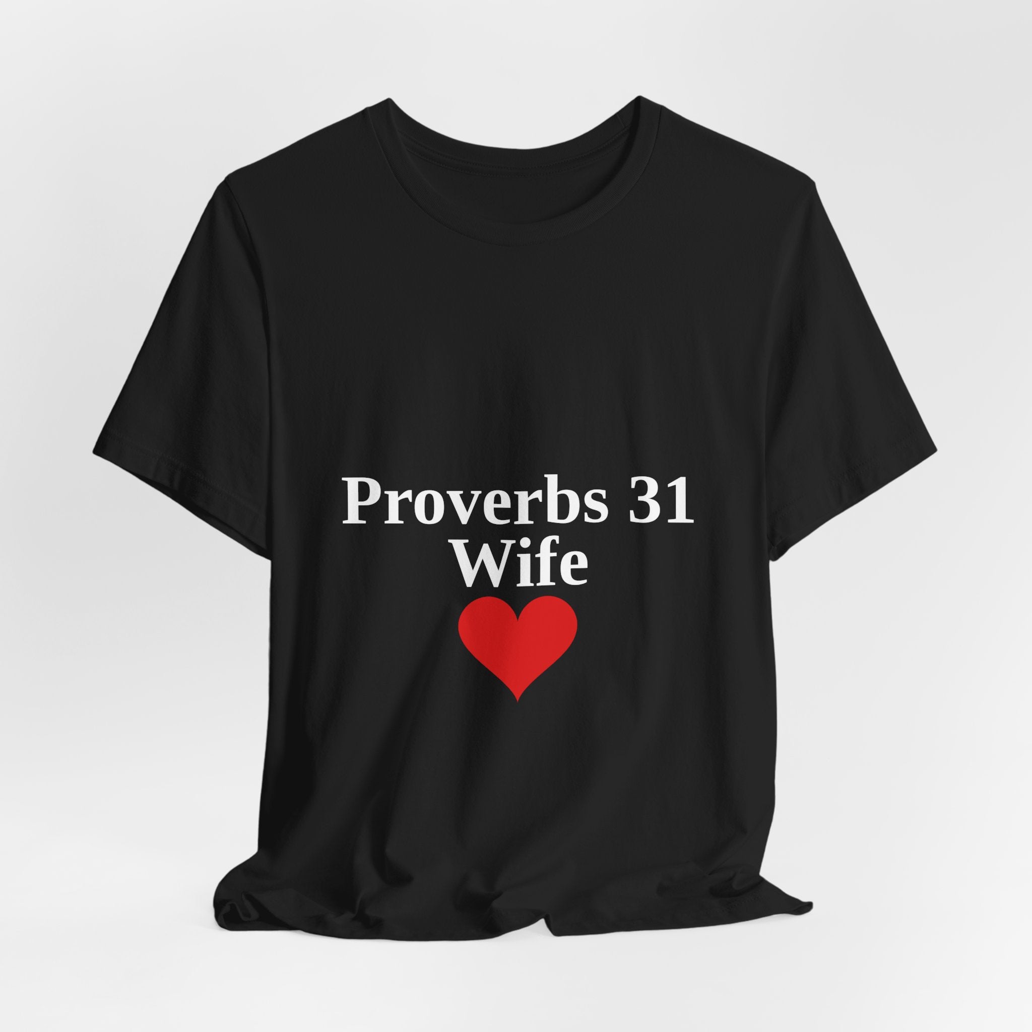 Proverbs 31 Wife Christian T-Shirt | Scripture Tee | Mother's Day Gift