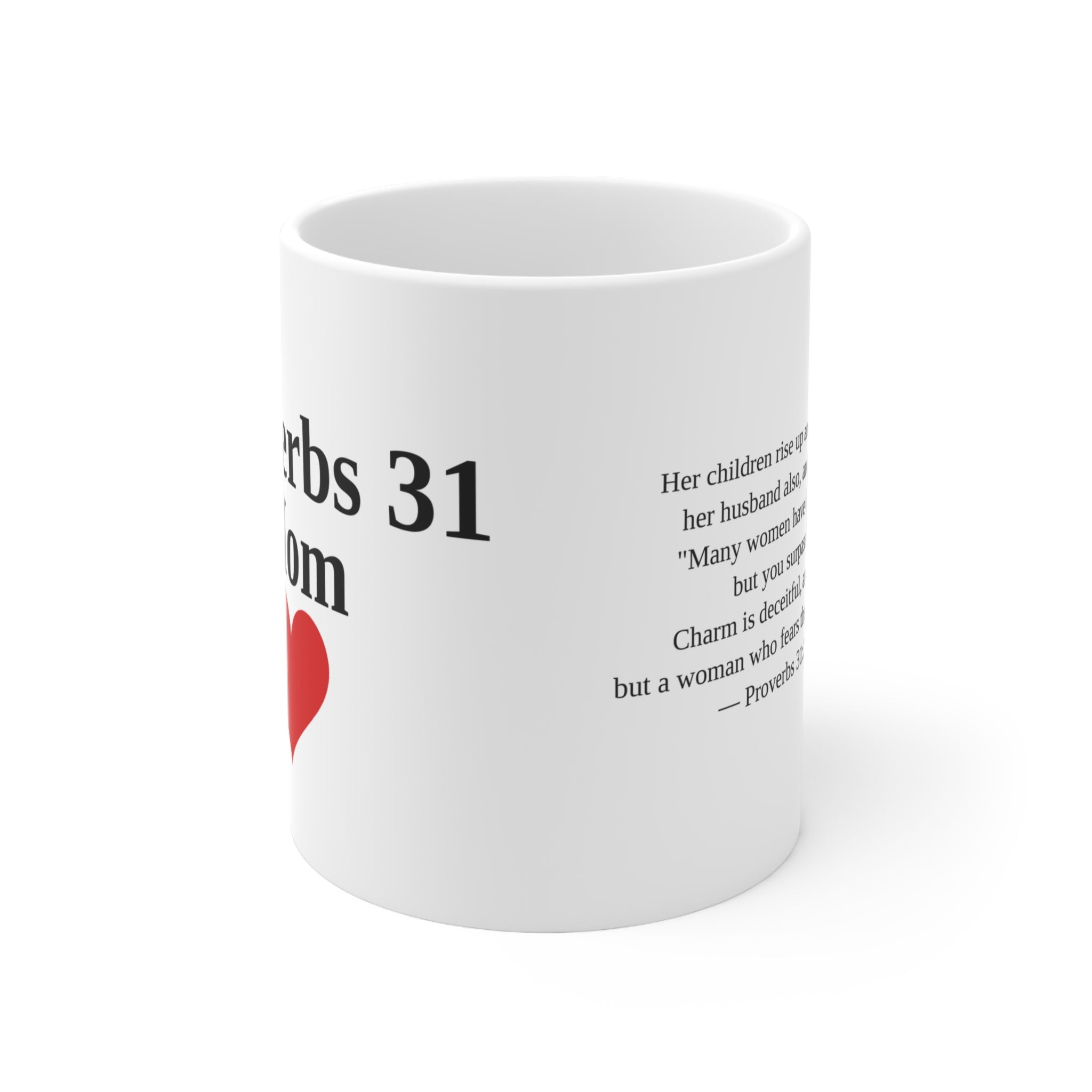 Proverbs 31 Mom Christian Mug — Scripture Coffee Mug Mother's Day Gift (White)