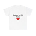 Proverbs 31 Wife Christian T-Shirt — Scripture Tee Gift for Wife (White)