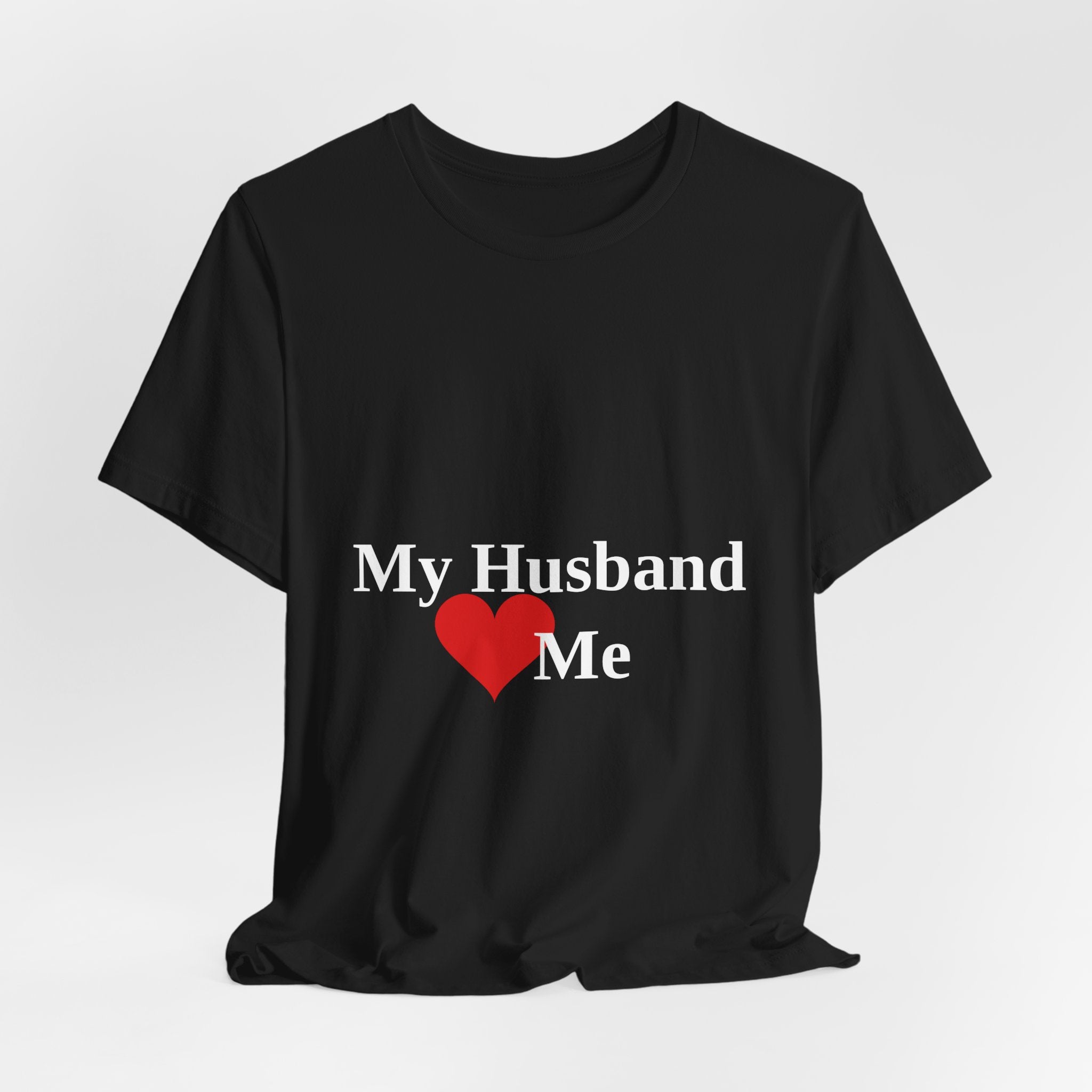 My Husband Loves Me Christian T-Shirt | Proverbs 31 | Mother's Day Gift