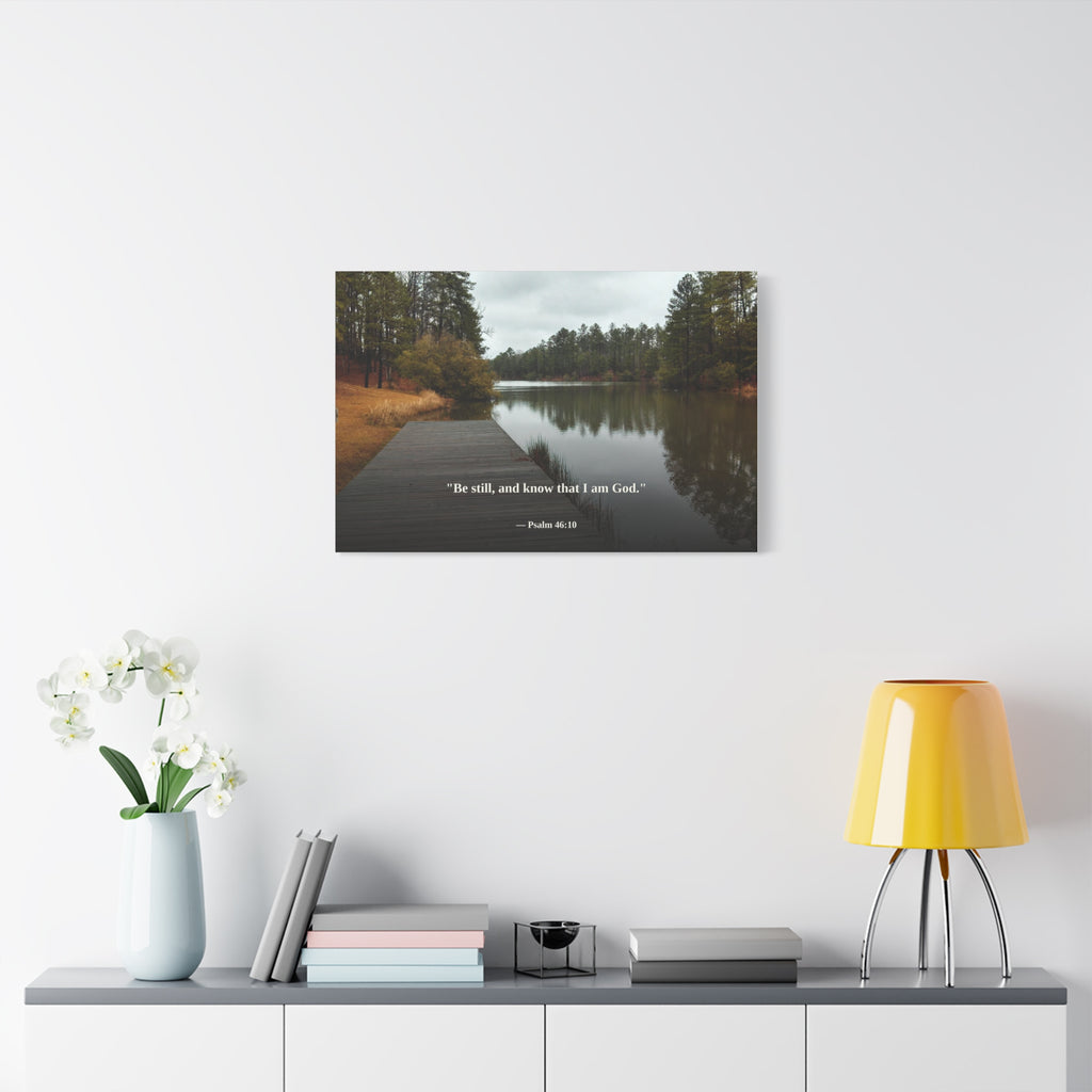 Be Still Canvas Print | Psalm 46:10 | Peaceful Dock | Christian Wall Art