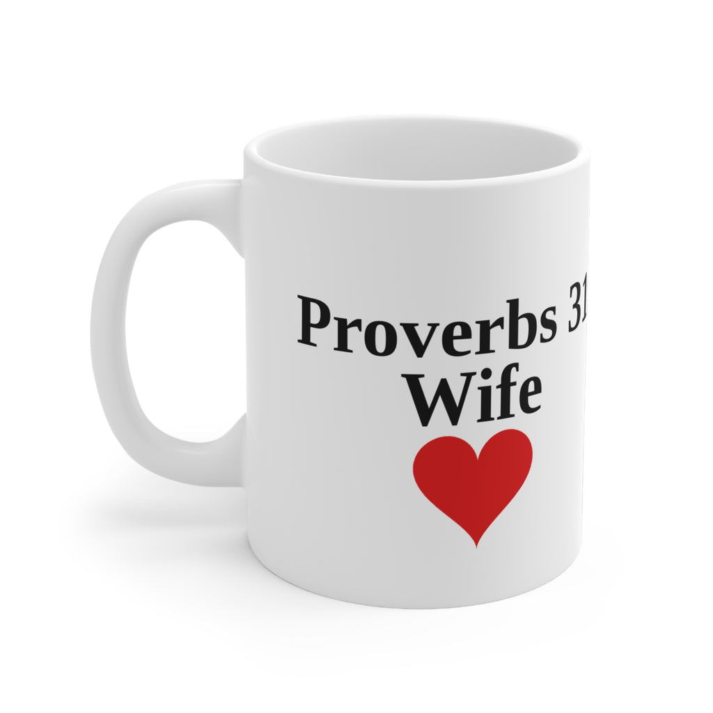 Proverbs 31 Wife Christian Mug — Scripture Coffee Mug Gift for Wife (White)