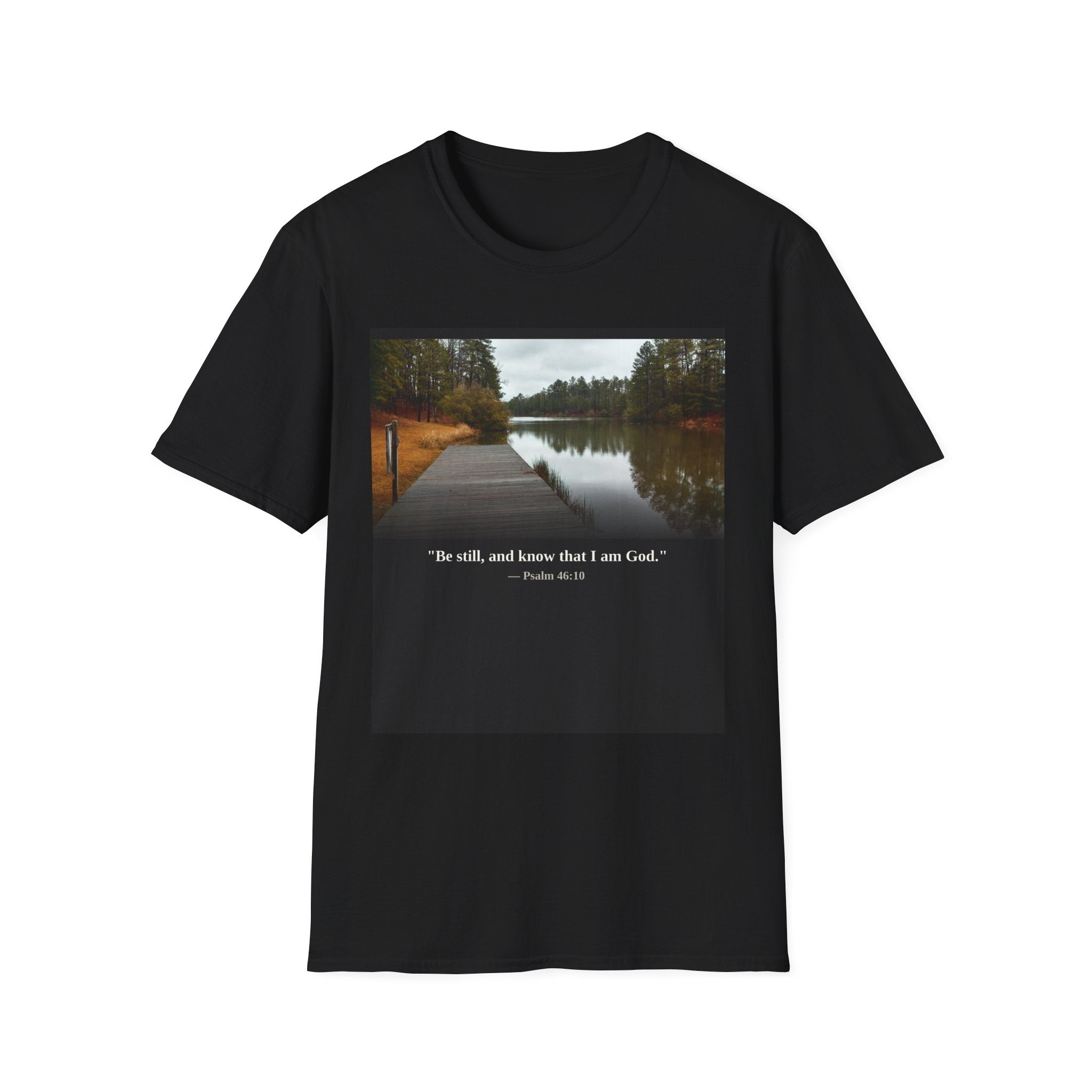 Be Still T-Shirt | Psalm 46:10 | Peaceful Dock | Christian Tee