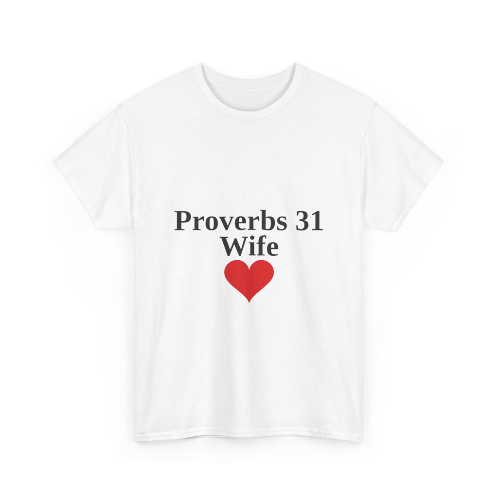 Proverbs 31 Wife Christian T-Shirt — Scripture Tee Gift for Wife (White)