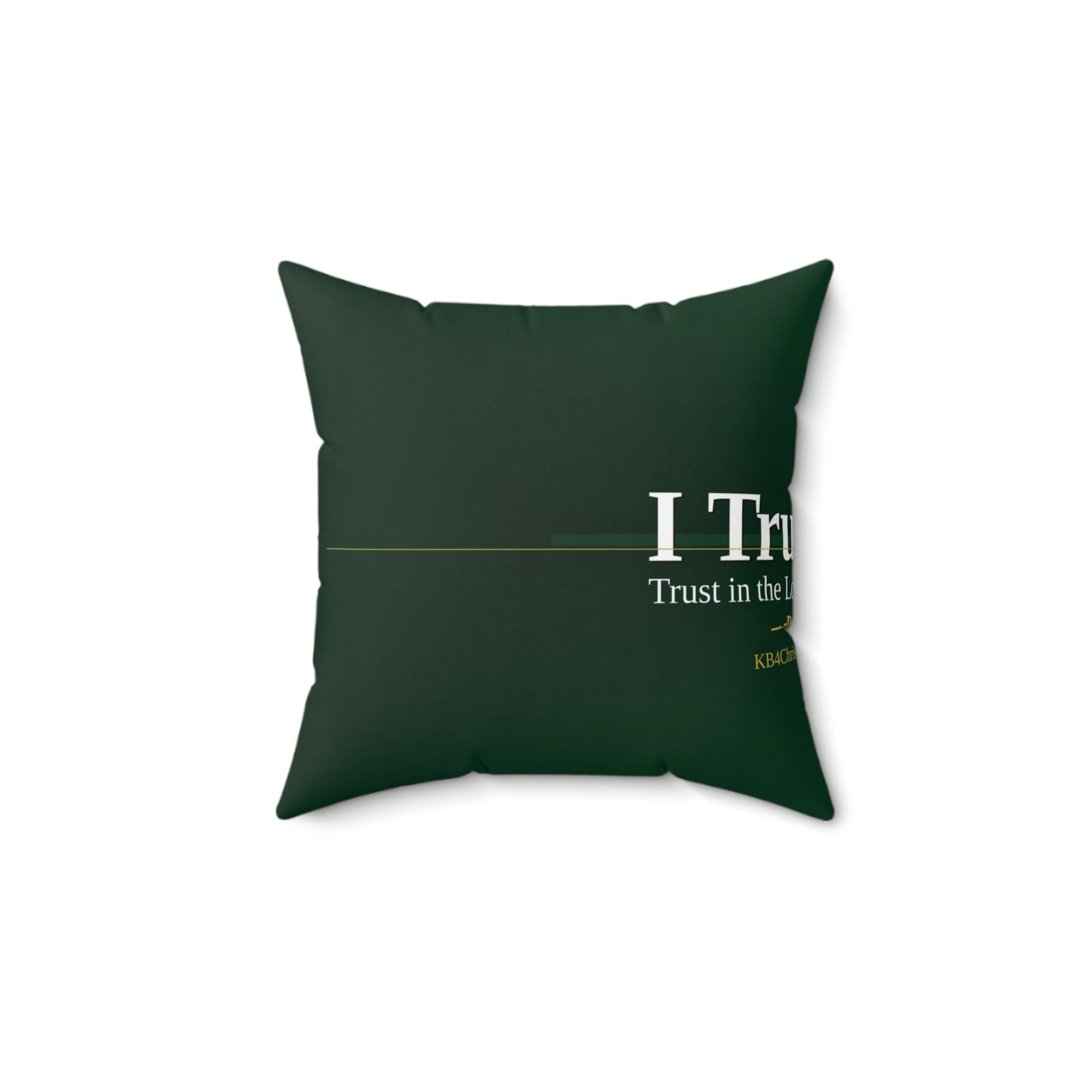 I Trust God. Christian Throw Pillow | Proverbs 3:5 | Faith Home Decor